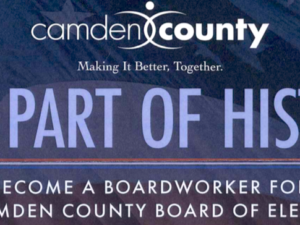 Boardworkers Needed for Cam. Co. Board of Elections